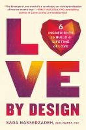 Love by Design de Sara Nasserzadeh