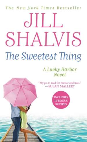 The Sweetest Thing de Jill Shalvis