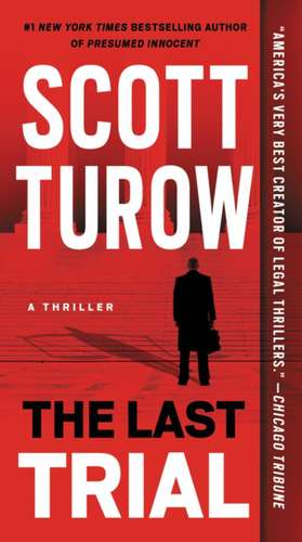 The Last Trial de Scott Turow