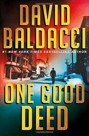 One Good Deed de David Baldacci