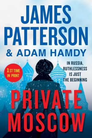 Private Moscow de James Patterson