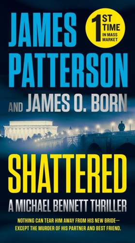 Shattered de James Patterson