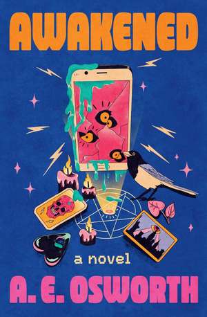 Awakened de A.E. Osworth