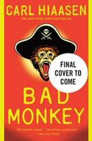 Bad Monkey de Carl Hiaasen