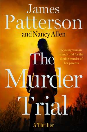 The Murder Trial de James Patterson