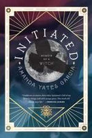 Initiated de Amanda Yates Garcia