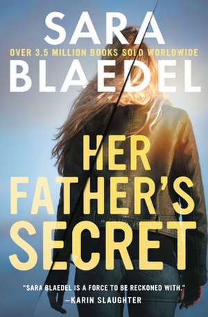 Her Father's Secret de Sara Blaedel