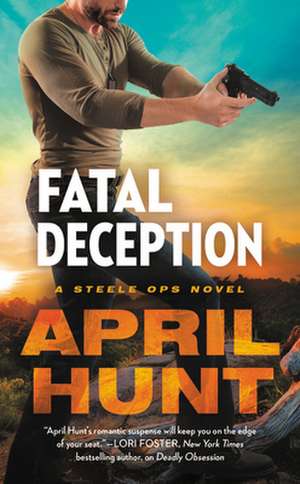 Fatal Deception de April Hunt