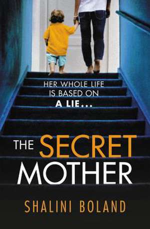 The Secret Mother de Shalini Boland