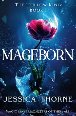 Mageborn de Jessica Thorne