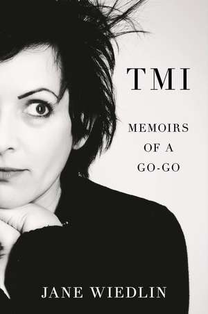 TMI: Memoirs of a Go-Go de Jane Wiedlin