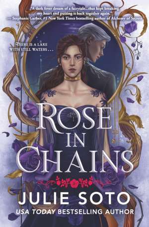 Rose in Chains (Standard Edition) de Julie Soto