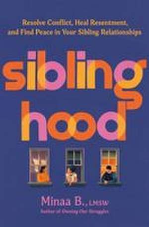 Siblinghood de Minaa B