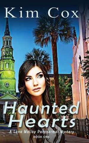 Haunted Hearts de Kim Cox