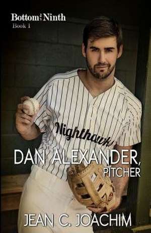 Dan Alexander, Pitcher de Jean Joachim