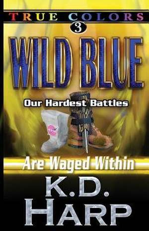 Wild Blue de K. D. Harp