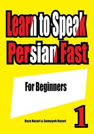 Learn to Speak Persian Fast de Reza Nazari