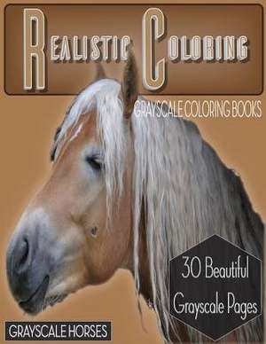 Realistic Coloring Grayscale Horses de Realistic Coloring Books