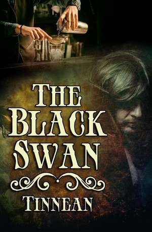 The Black Swan de Tinnean