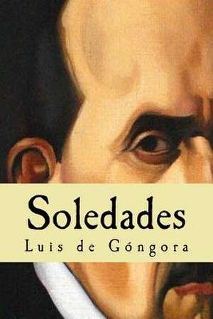 Soledades de Luis De Gongora