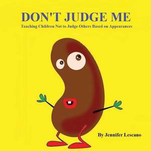 Don't Judge Me de Jennifer Lescano