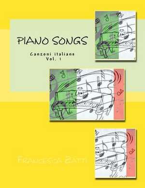 Piano Songs de Francesca Zatti