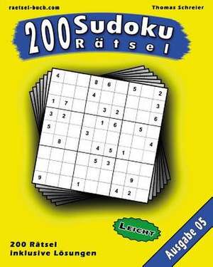 200 Leichte Zahlen-Sudoku 05 de Thomas Schreier