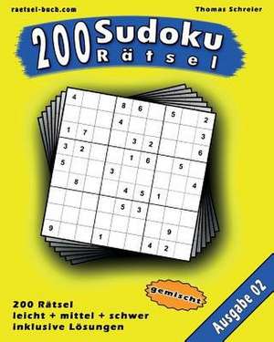 200 Gemischte Zahlen-Sudoku 02 de Thomas Schreier