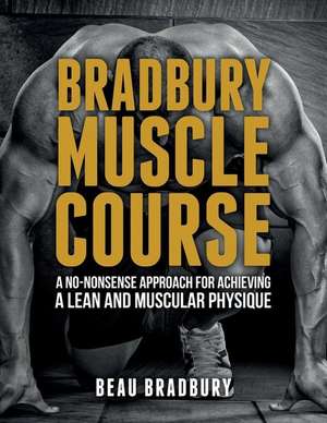 Bradbury Muscle Course de Bradbury, Beau