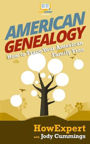 American Genealogy de Howexpert Press