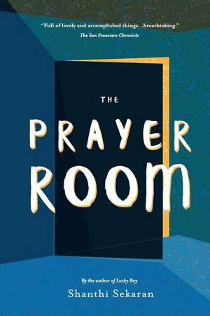 The Prayer Room de Shanthi Sekaran