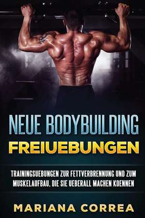 Neue Bodybuilding Freiuebungen de Mariana Correa