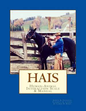 Hais Human-Animal Interaction Scale & Manual de Fournier Phd, Angela K.