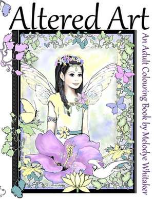 Altered Art de MS Melodye Whitaker