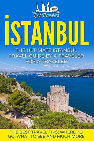 Istanbul de Lost Travelers