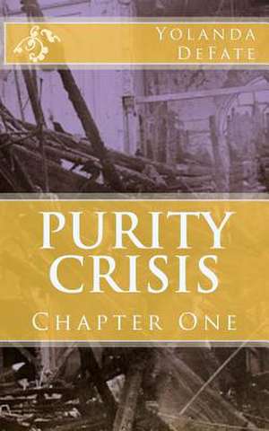 Purity Crisis de Yolanda Defate