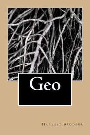 Geo de Brodeur, Harvest Ashley