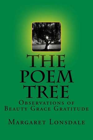 The Poem Tree de Margaret Lonsdale