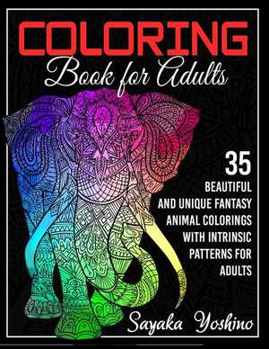 Coloring Book for Adults de Sayaka Yoshino