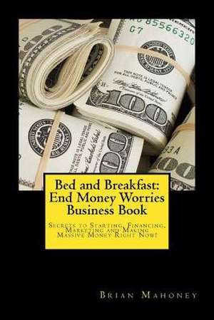 Bed and Breakfast de Brian Mahoney