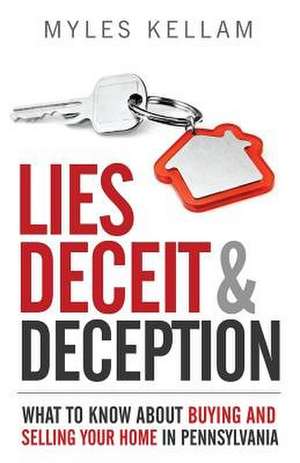 Lies Deceit & Deception de Kellam, Myles