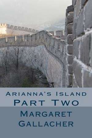 Arianna's Island de Mrs Margaret Gallacher