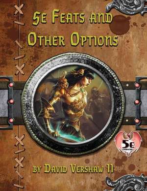 5e Feats and Other Options de Vershaw II, David