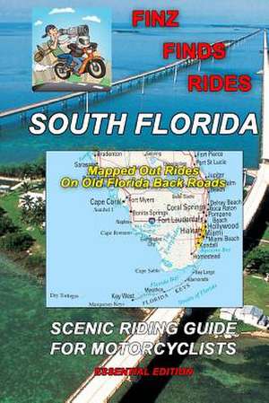 Finz Finds Scenic Rides in South Florida de Steve Finz Finzelber