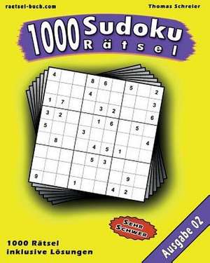 1000 Sudoku Ratsel 02 de Thomas Schreier