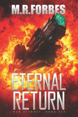 Eternal Return de M. R. Forbes