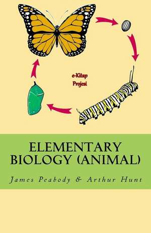 Elementary Biology (Animal) de James Edward Peabody