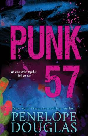 Punk 57 de Penelope Douglas