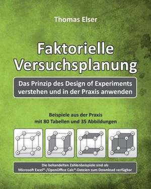 Faktorielle Versuchsplanung de Thomas Elser