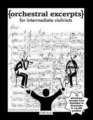 Orchestral Excerpts for Intermediate Violinists de Melin, Jane